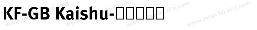 KF-GB Kaishu字体转换